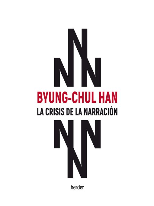Title details for La crisis de la narración by Byung-Chul Han - Wait list